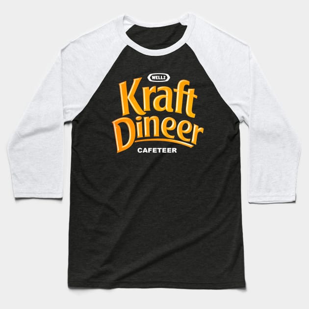 Kraft Dineeeeer Edition Baseball T-Shirt by Likeapauvre Store